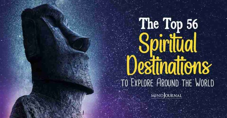 Top 56 Spiritual Places In The World To Travel For Spiritual Seekers