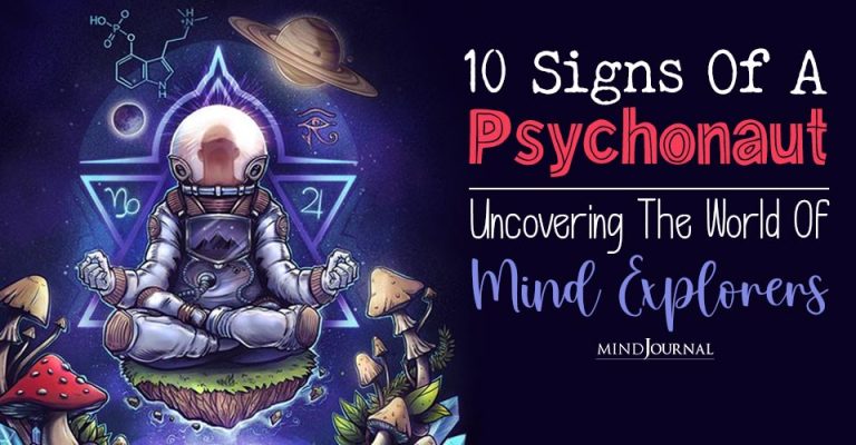 What Is A Psychonaut? 10 Signs